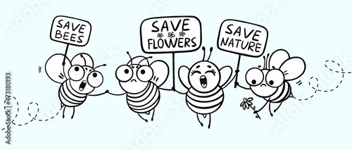 Save the bees - funny vector bees drawing. Illustration with cute cartoon bees and signboards. Environmental Protection. Commemorative design for Bee Day celebration