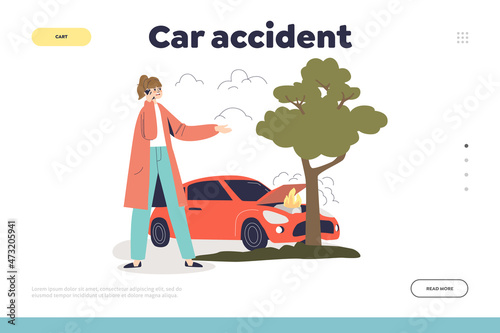 Car accident concept of landing page with auto crashed into tree, female driver calling to insurance