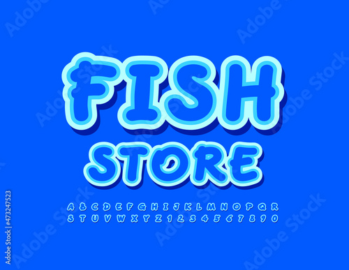 Vector blue logo Fish Store with Handwritten style Font. Sticker Alphabet Letters and Numbers set