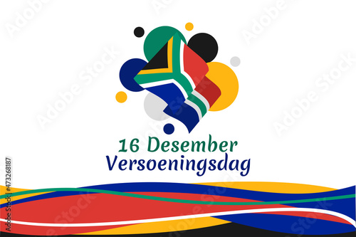 Translation: December 16, Reconciliation day. Happy Reconciliation day of South Africa  vector illustration. Suitable for greeting card, poster and banner.