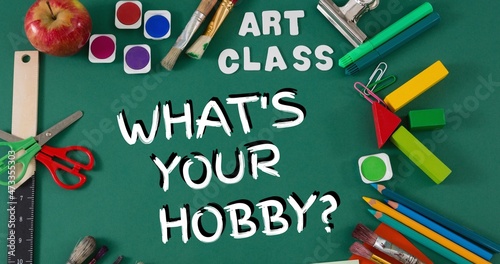 Composition of what's your hobby text with art supplies and apple on green table