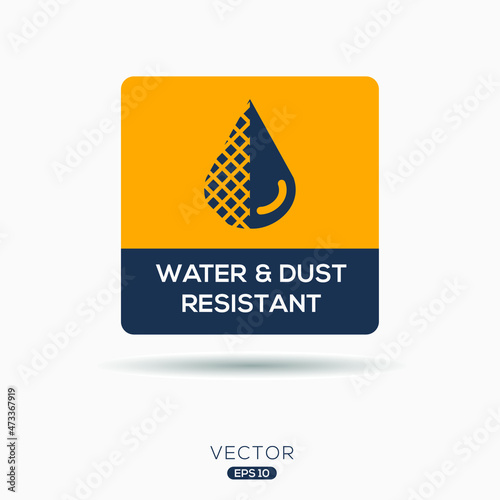 Creative (Water and dust resistant) Icon ,Vector sign.