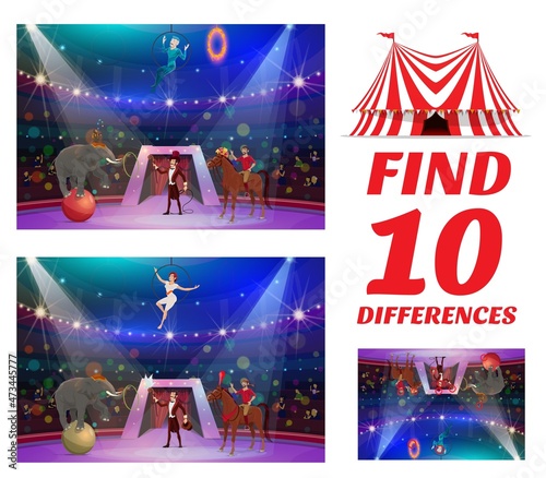 Kids riddle game, find differences on shapito circus stage, vector. Find difference in circus illusionist, acrobats and animals, board game or logic riddle, cartoon funfair carnival