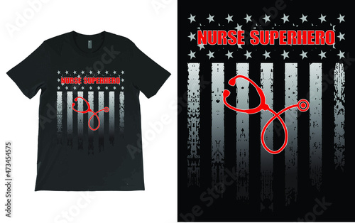 American Medical Montage T-Shirt Vector, Nurses Superhero, Nurse Week, Quarantine Shirt, Shirt For Woman, Funny Nursing Shirt, Nursing School Tee.