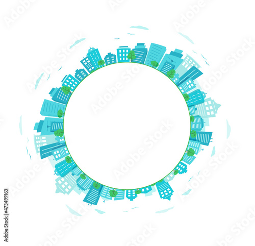 Blue City circle. Panorama architecture buildings. Round city landscape with an copy space for the text