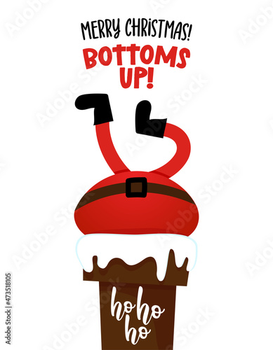 Ho ho ho, bottoms up! Merry Christmas! - Hand drawn lettering for Xmas greetings cards, invitations. Good for t-shirt, mug, scrap booking, gift, printing press. Holiday quotes.