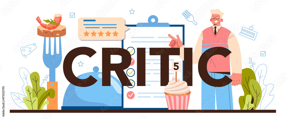 Critic typographic header. Professional writer making review and ranking
