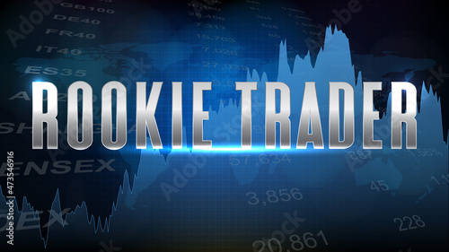 abstract background of rookie trader and technical analysis chart graph
