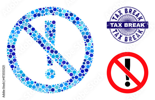 Circle collage no danger icon and TAX BREAK round unclean stamp seal. Blue stamp includes TAX BREAK title inside circle and guilloche pattern. Vector collage is based on no danger icon,