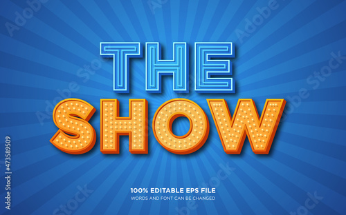 The Show 3D editable text style effect	