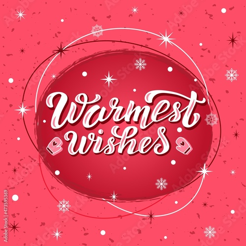 Hand drawn vector illustration with white lettering on textured background Warmest Wishes for winter season greeting, invitation, celebration, advertising, poster, card, banner, print, label, template