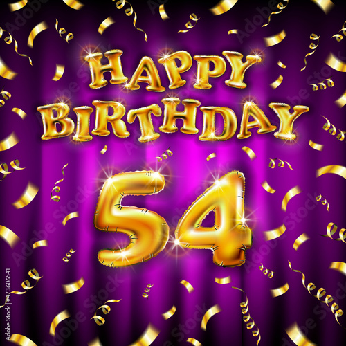 Golden number fifty four years metallic balloon. Happy Birthday message made of golden inflatable balloon. 54 number etters on pink background. fly gold ribbons with confetti. vector illustration photo