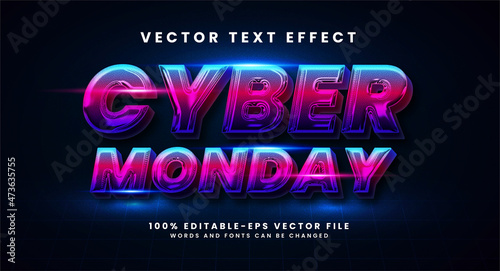 Cyber monday 3D text effect. Editable text style effect with glow light theme.