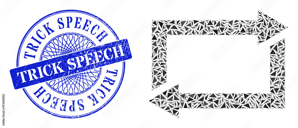 Fototapeta premium Exchange arrows mosaic of triangle, and Trick Speech rubber seal print. Blue stamp seal includes Trick Speech tag inside circle form. Vector exchange arrows mosaic is done of random triangle parts.