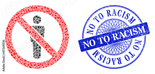 Forbidden man figure mosaic of triangle items, and No to Racism unclean stamp. Blue stamp seal contains No to Racism title inside round form.