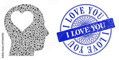 Lover head mosaic of triangle items, and I Love You scratched stamp. Blue stamp seal has I Love You text inside round shape. Vector lover head mosaic is made of random triangle items.