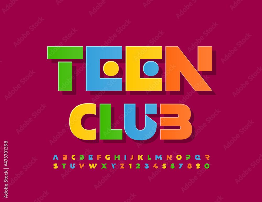 Vector bright banner Teen Club with Abstract style Font. Colorful set of modern Alphabet Letters and Numbers 