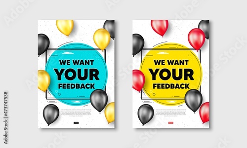 We want your feedback symbol. Flyer posters with realistic balloons cover. Survey or customer opinion sign. Client comment. Your feedback text frame white posters. Balloons cover. Vector