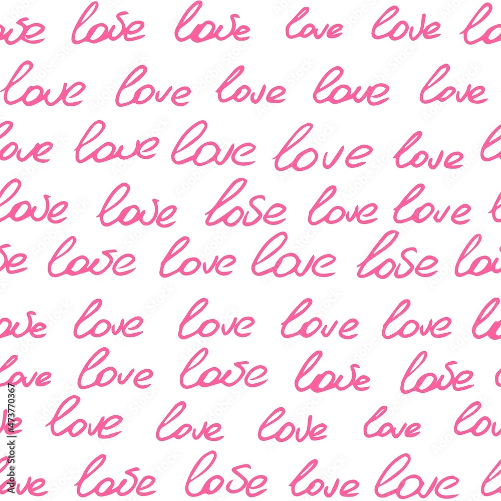 Vector seamless background. Doodle. The word love painted in pink on a white background