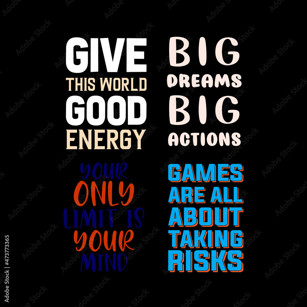 typography lettering quote for t-shirt design