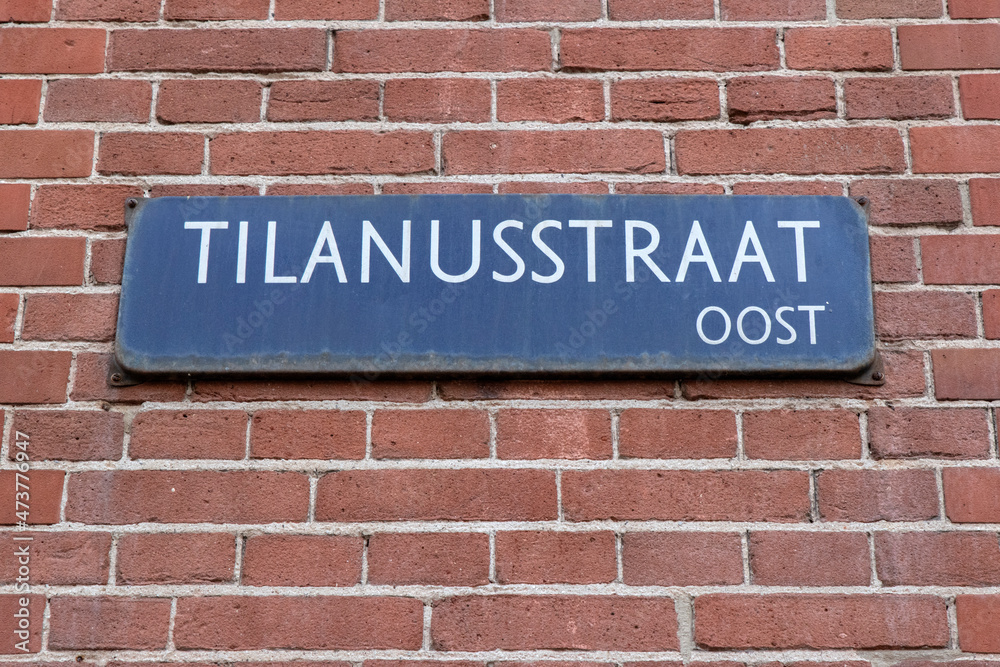 Street Sign Tilanusstraat At Amsterdam The Netherlands 7-12-2021