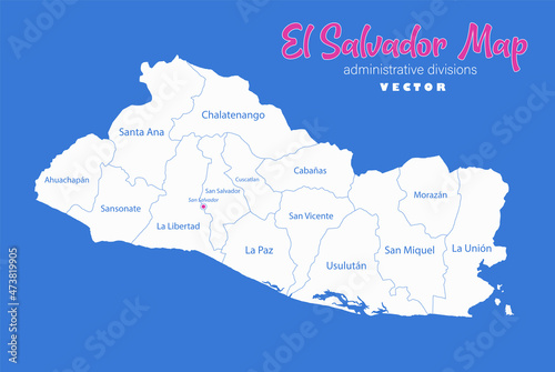 El Salvador map  administrative divisions whit names regions  blue background vector