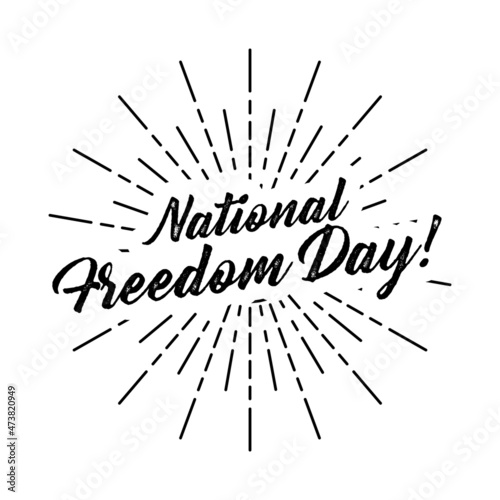 National Freedom Day illustration. Calligraphic lettering design. Vector label template. February 1.