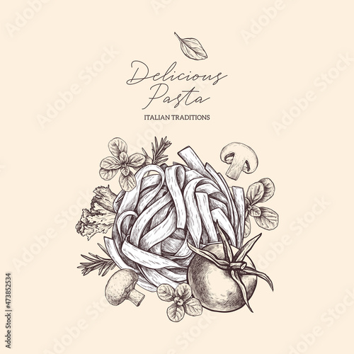 Italian pasta design template. Vector hand drawn illustration in vintage engraved style. Isolated on white background. Italian restaurant design template. Pasta tagliatelle, tomato, mushroom