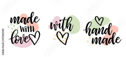 Vector set with trendy hand made labels and badges with heart symbol. Handmade, Made with Love lettering for handcraft goods isolated on white background