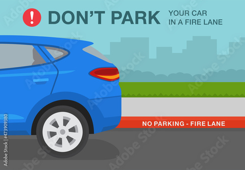 Parked car. Traffic or road rule. Do not park your car in a fire lane warning design. Close-up view of a blue suv car on no parking area. Flat vector illustration template.