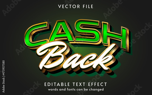 Cash back text, fully editable text effect