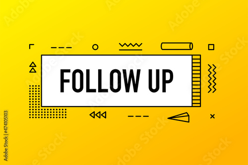 Follow UP, geometry banner on yellow background. Vector illustration.