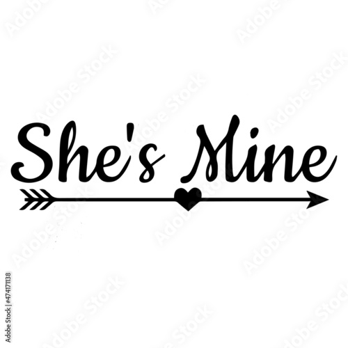 she s mine background inspirational quotes typography lettering design