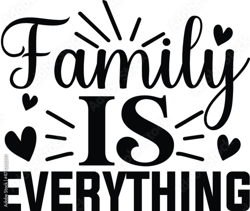 Family is everything vector arts