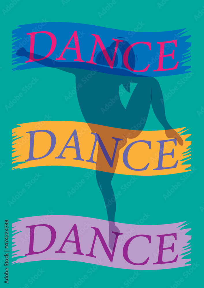 Obraz premium Silhouette of a dancing girl. Background with the text dance. Girl dancing modern dance. Vector illustration for dance studios, circles, T-shirt cards, stripes.