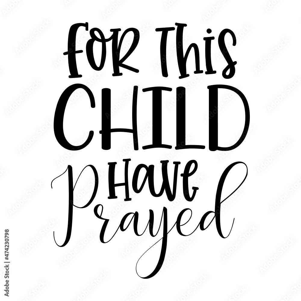 For This Child We Have Prayed svg 