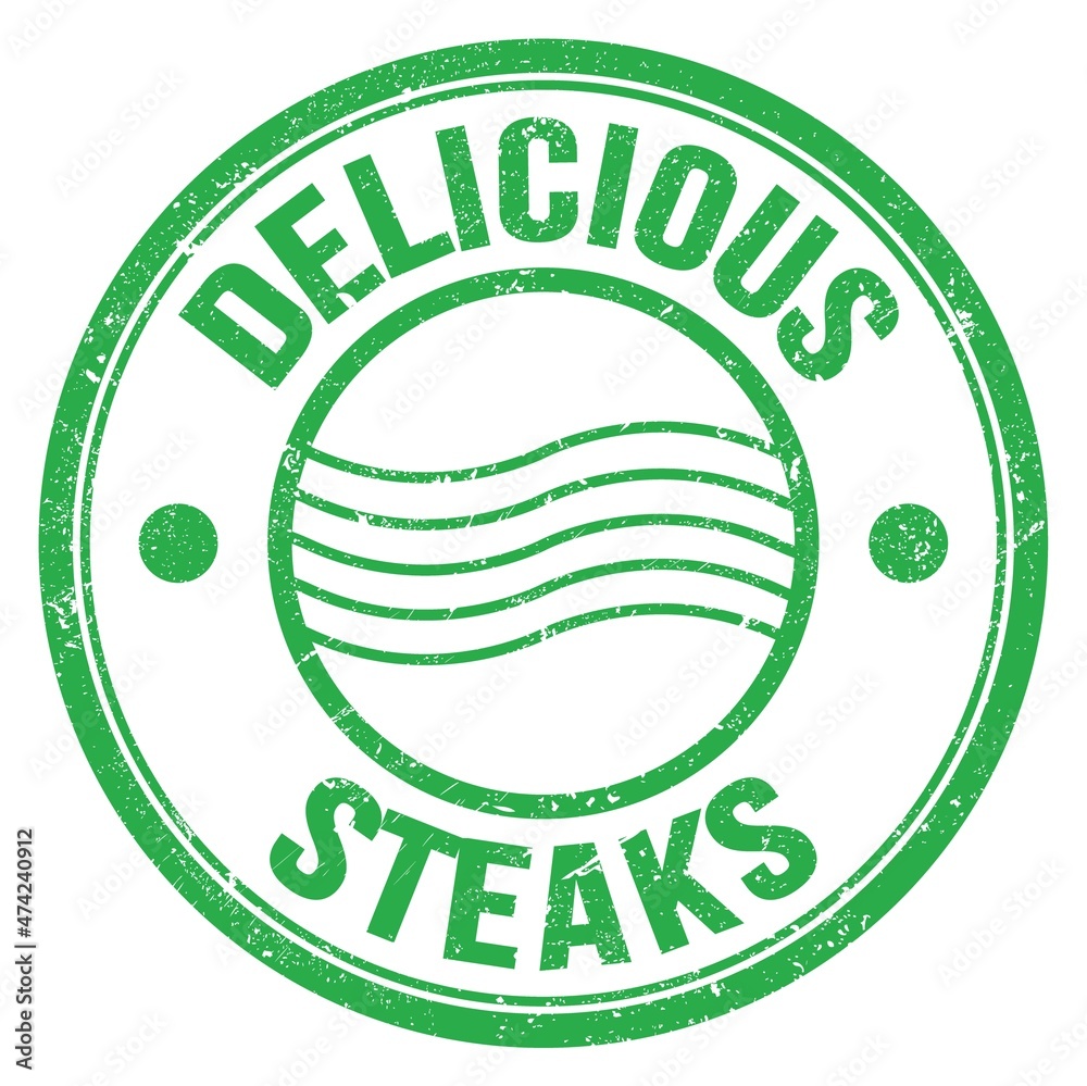 DELICIOUS STEAKS text on green round postal stamp sign DELICIOUS STEAKS text on green round postal stamp sign