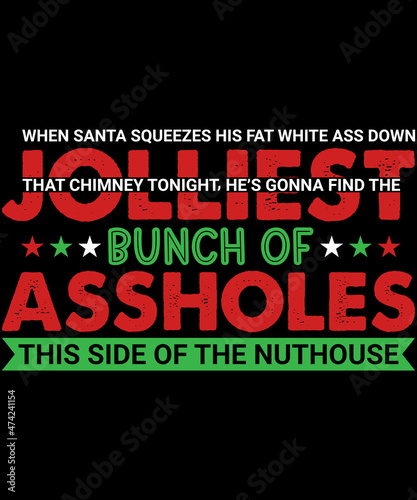 Jolliest bounce assholes typography vector t-shirt design. Vector typography t-shirt design in black background.