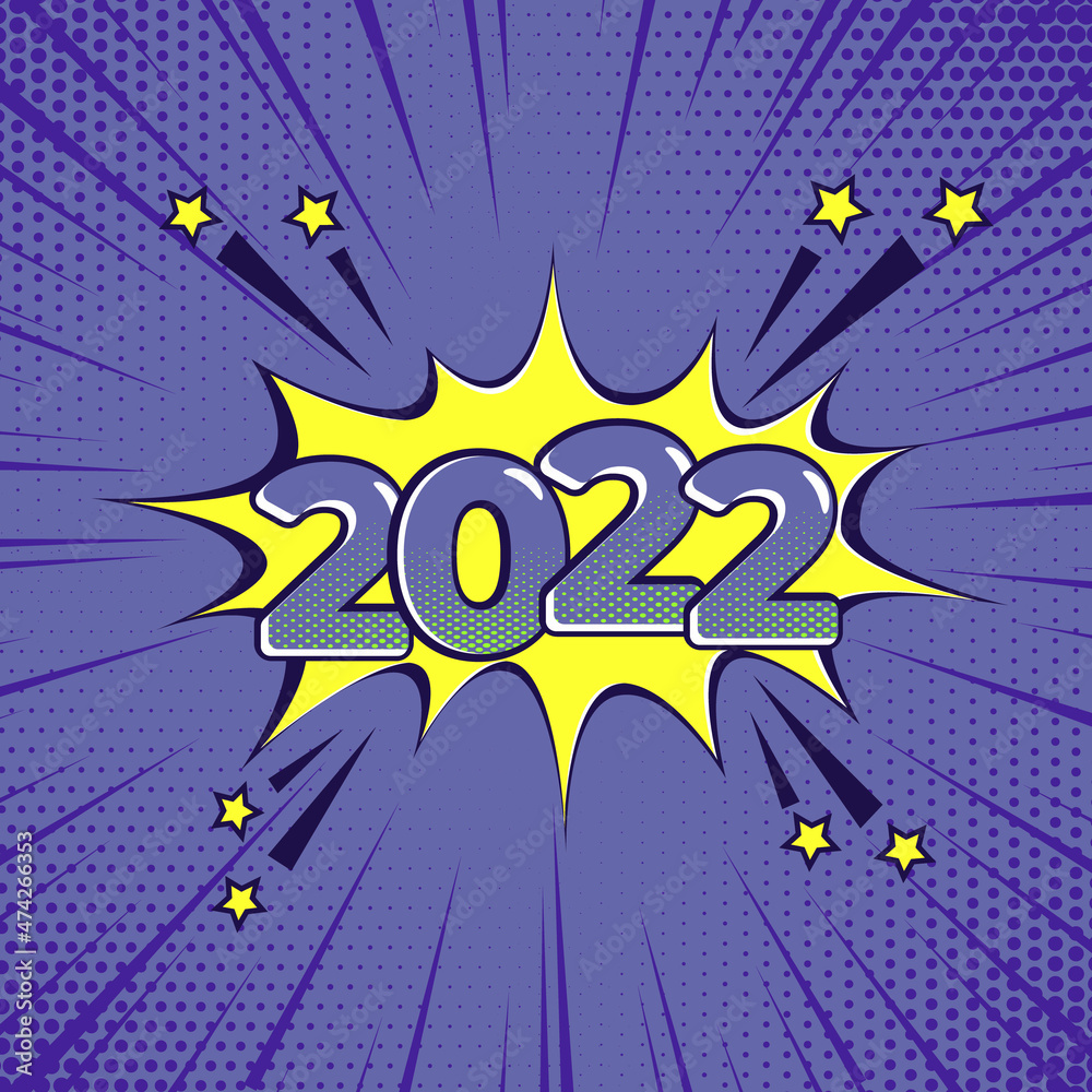 2022 year. New Year. Festive illustration. Retro comic speech bubble with colorful halftone shadow. Trend 2022 color