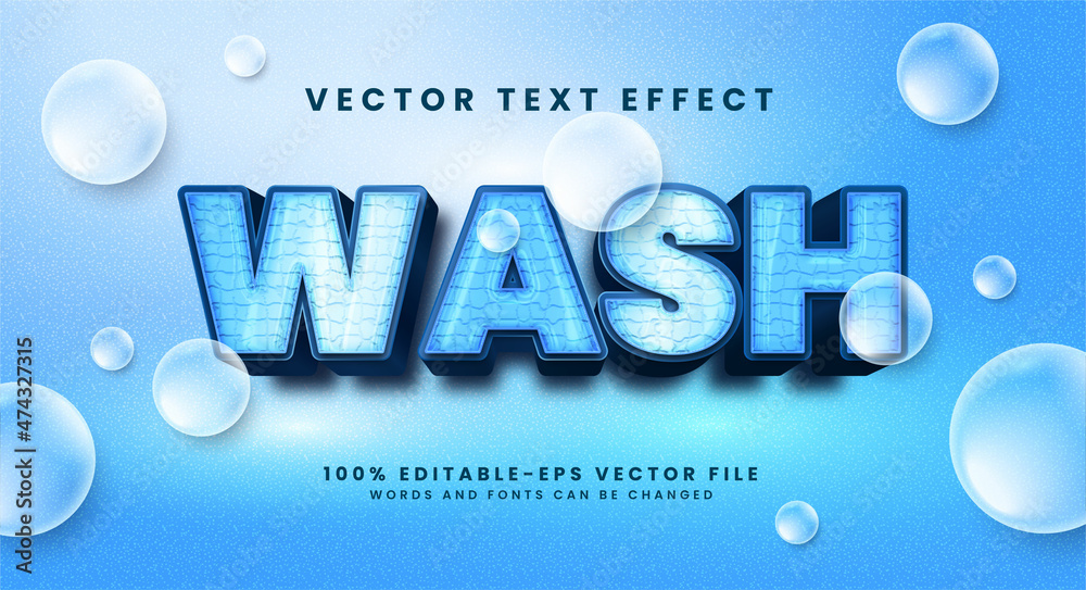 Wash 3D text effect. Editable text style effect suitable for washing ...