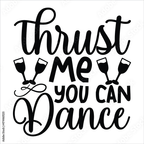  win svg design  thrust me you can dance