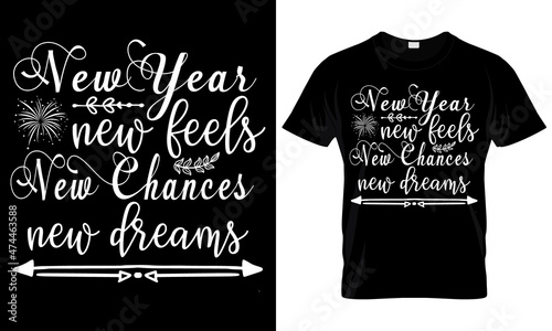 New year t-shirts design | Calligraphy t-shirt design | Used for T-shirt and Textile Print, Mug, Greeting Card and Funny Christmas Gifts Design. photo