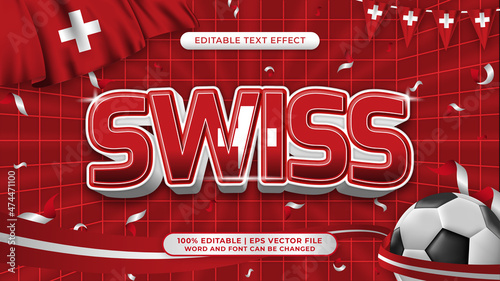 Editable text style effect football background theme, Switzerland nation flag