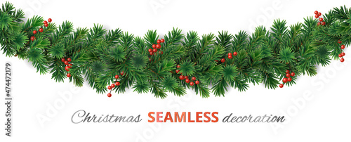 Seamless Christmas tree decoration. Pine tree garland with red holly berry. Realistic vector branches. Border for holiday banners, posters, cards, promotions.