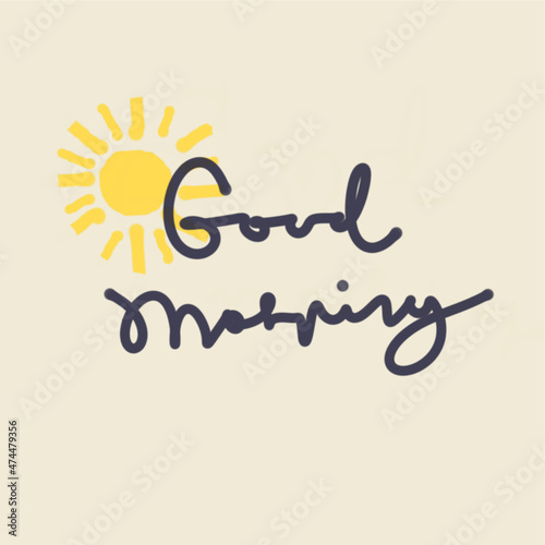 simple hand writing from good morning word