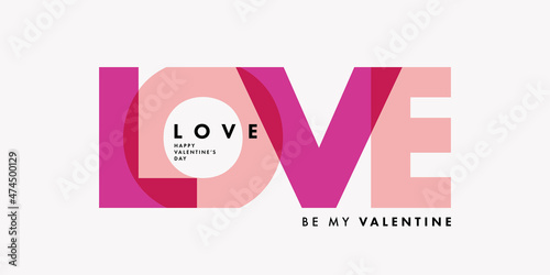 Creative concept of Happy Valentines Day poster. Modern Design template with typography logo of Love in modern overlay style for celebration and season decoration, branding, banner, cover, label, card