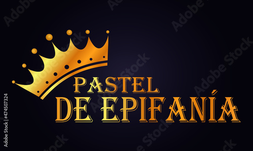 tarjeta o pancarta en un feliz pastel de epifanía en oro con una corona de color dorado arriba sobre un fondo negro y azul en degradado