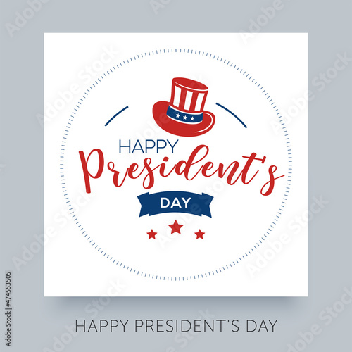 Happy President's Day calligraphic celebration text. Federal holiday in US. Vector design label template. Handwritten lettering text with uncle Sam hat.