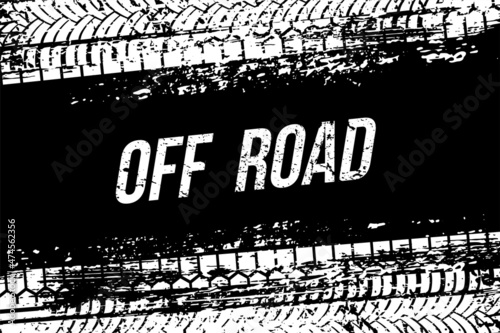 Tire tracks, grunge car or motorcycle wheel texture, off road text, tyre tread pattern