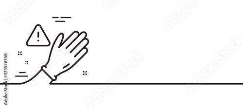 Dont touch without gloves line icon. Hand warning sign. Hygiene notification symbol. Minimal line illustration background. Use gloves line icon pattern banner. White web template concept. Vector